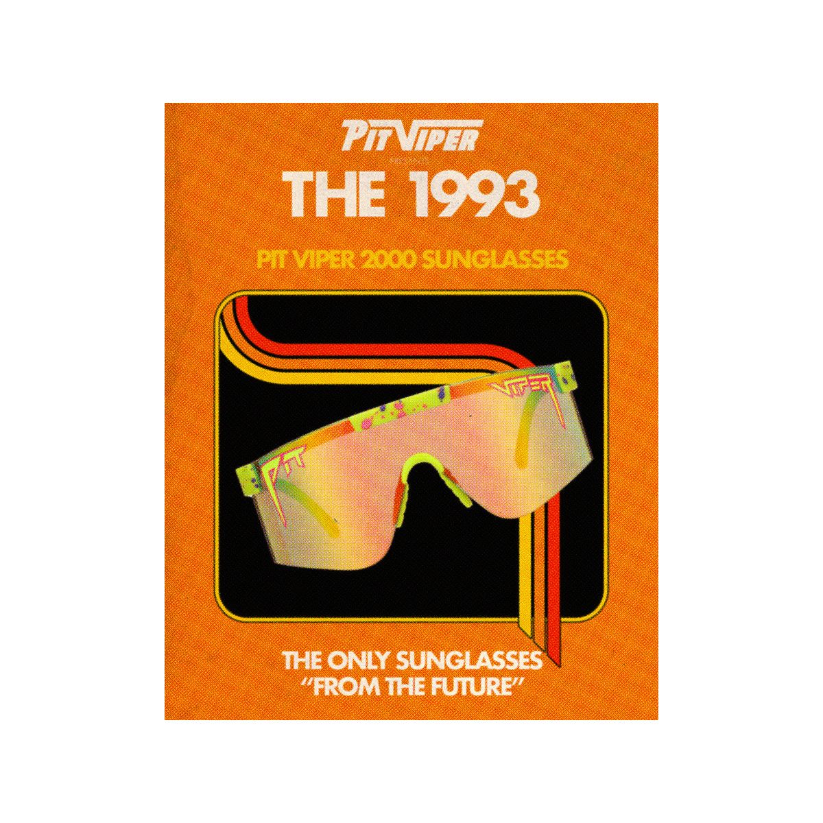 Pit Viper The 2000s - The 1993 2000