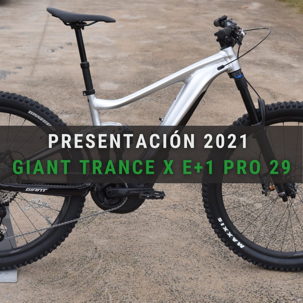 Presnetación de la bicicleta Giant Trance X E+1 Pro 29" 2021